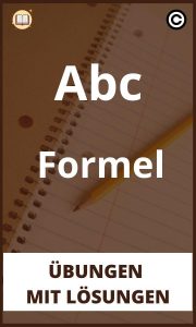 Abc Formel Übungen mit lösungen PDF