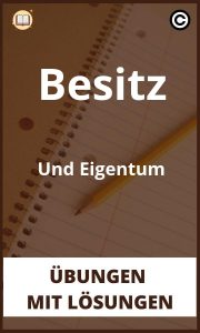 Besitz Und Eigentum Übungen mit lösungen PDF