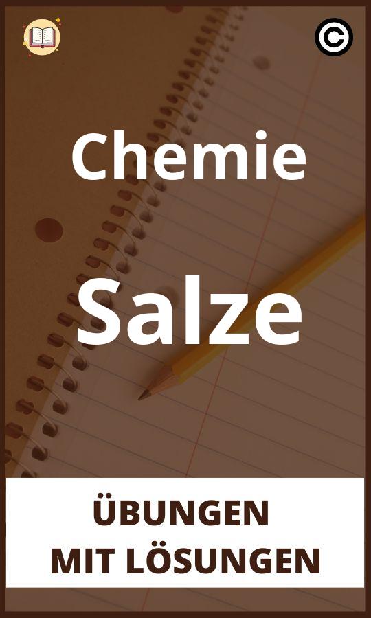 Chemie Salze Übungen mit lösungen