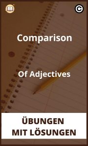 Comparison Of Adjectives übungen mit Lösungen PDF
