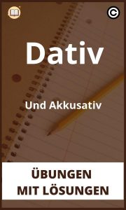 Dativ Und Akkusativ übungen mit Lösungen PDF