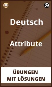 Deutsch Attribute Übungen mit Lösungen PDF