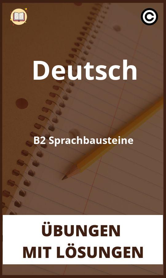 Deutsch B2 Sprachbausteine Übungen mit Lösungen