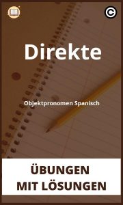 Direkte Objektpronomen Spanisch Übungen mit lösungen PDF