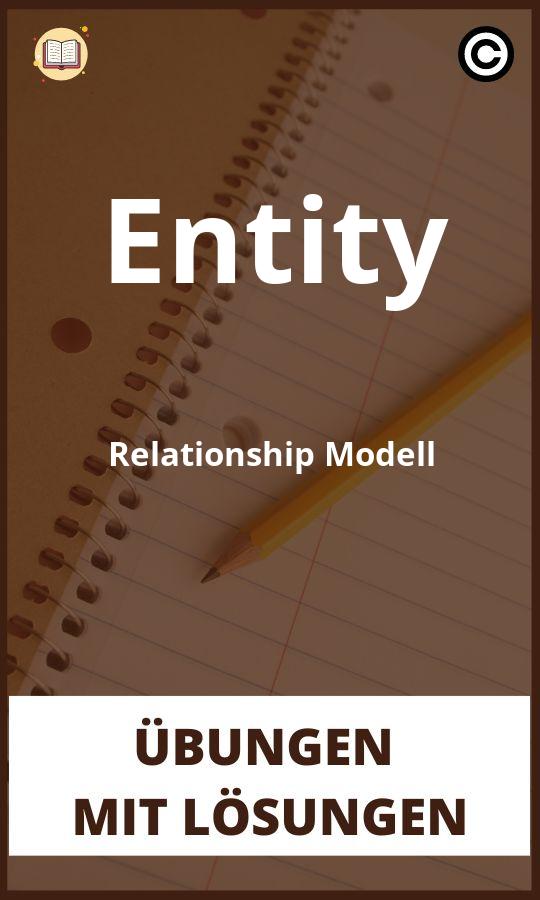 Entity Relationship Modell Übungen mit Lösungen