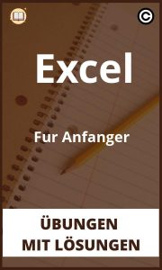 Excel Für Anfänger übungen mit Lösungen PDF