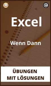 Excel Wenn Dann übungen mit Lösungen PDF
