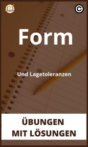 Form Und Lagetoleranzen Übungen mit lösungen PDF