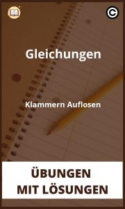 Gleichungen Klammern Auflösen Übungen mit lösungen PDF