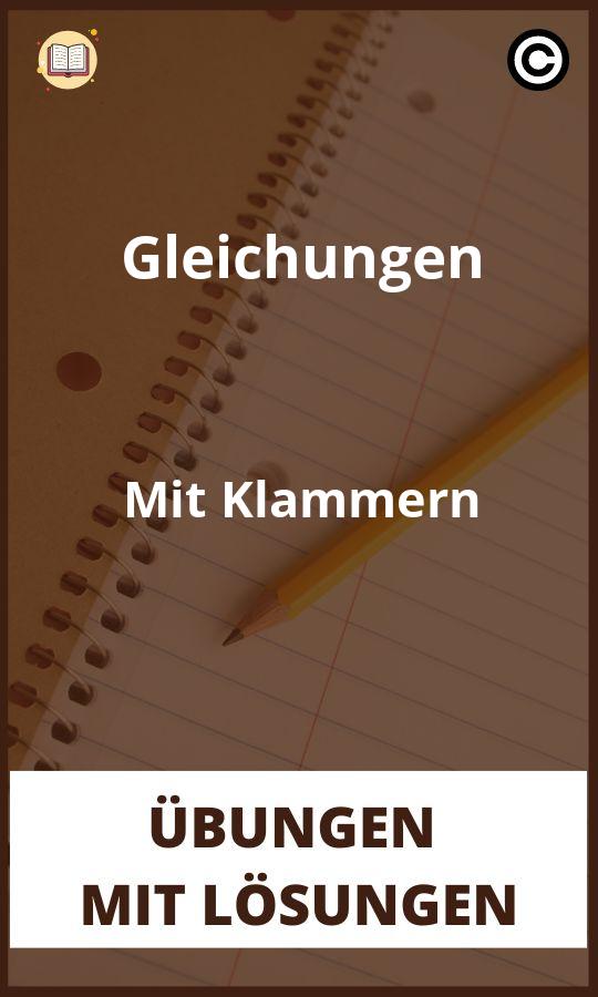 Gleichungen Mit Klammern übungen mit Lösungen