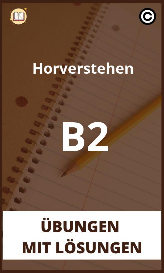 Hörverstehen B2 übungen mit Lösungen