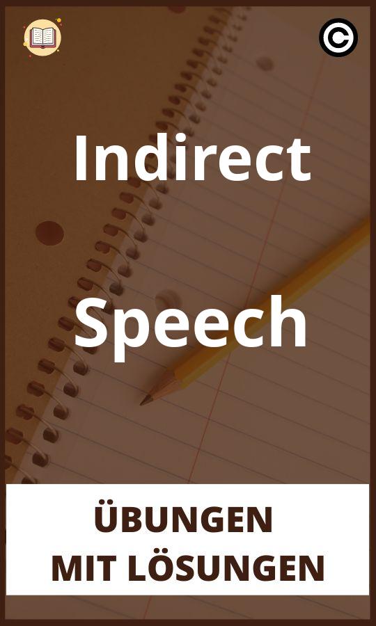 Indirect Speech Übungen mit lösungen