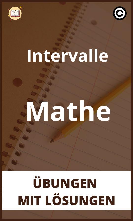 Intervalle Mathe Übungen mit lösungen