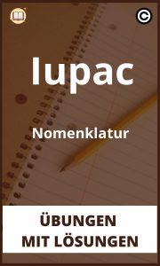 Iupac Nomenklatur übungen mit Lösungen PDF
