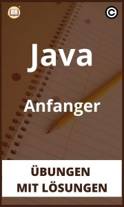 Java Anfänger übungen mit Lösungen PDF