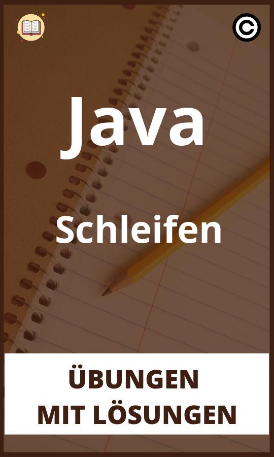 Java Schleifen übungen mit Lösungen