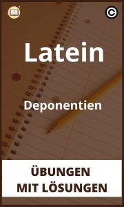 Latein Deponentien übungen mit Lösungen PDF