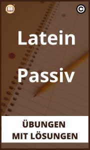 Latein Passiv Übungen mit lösungen PDF