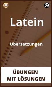 Latein Übersetzungen Übungen mit lösungen PDF