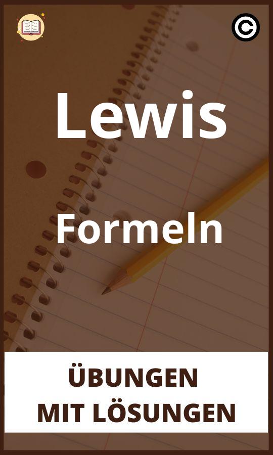 Lewis Formeln übungen mit Lösungen