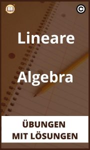 Lineare Algebra übungen mit Lösungen PDF