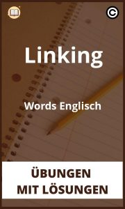 Linking Words Englisch Übungen mit Lösungen PDF