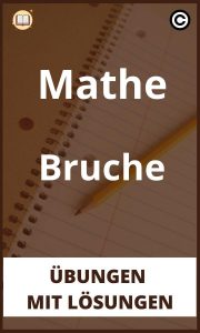 Mathe Brüche Übungen mit lösungen PDF