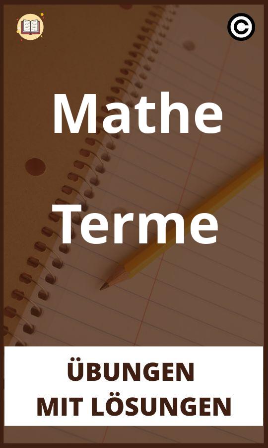 Mathe Terme übungen mit Lösungen