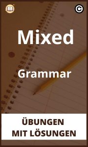 Mixed Grammar Übungen mit lösungen PDF