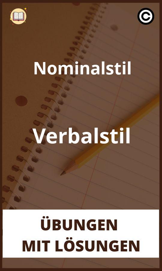 Nominalstil Verbalstil übungen mit Lösungen