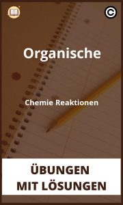 Organische Chemie Reaktionen übungen mit Lösungen PDF
