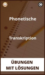 Phonetische Transkription übungen mit Lösungen PDF