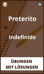 Preterito Indefinido Übungen mit Lösungen PDF