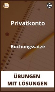 Privatkonto Buchungssätze Übungen mit lösungen PDF