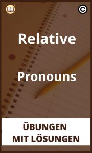 Relative Pronouns übungen mit Lösungen PDF