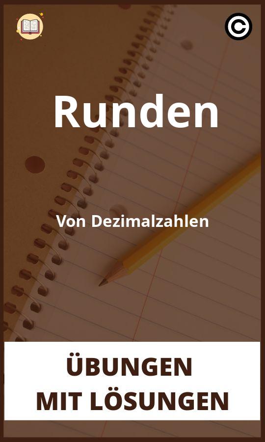 Runden Von Dezimalzahlen übungen mit Lösungen