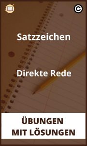 Satzzeichen Direkte Rede übungen mit Lösungen PDF