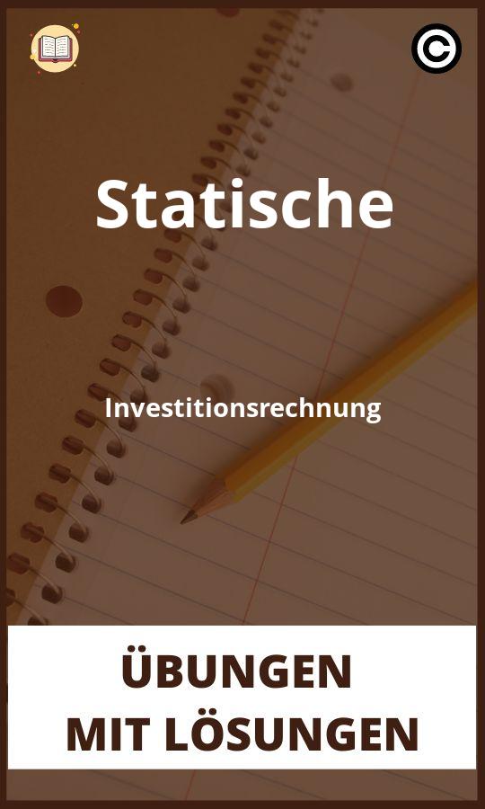 Statische Investitionsrechnung übungen mit Lösungen