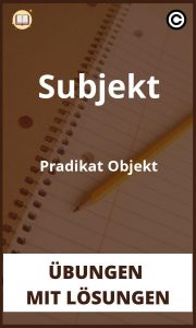 Subjekt Prädikat Objekt übungen mit Lösungen PDF