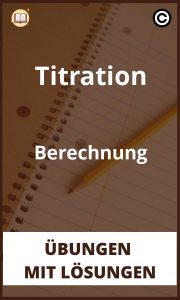 Titration Berechnung Übungen mit Lösungen PDF