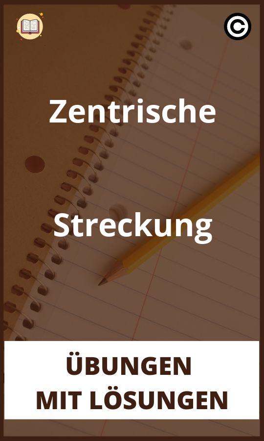 Zentrische Streckung übungen mit Lösungen