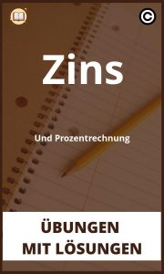 Zins Und Prozentrechnung Übungen mit lösungen PDF